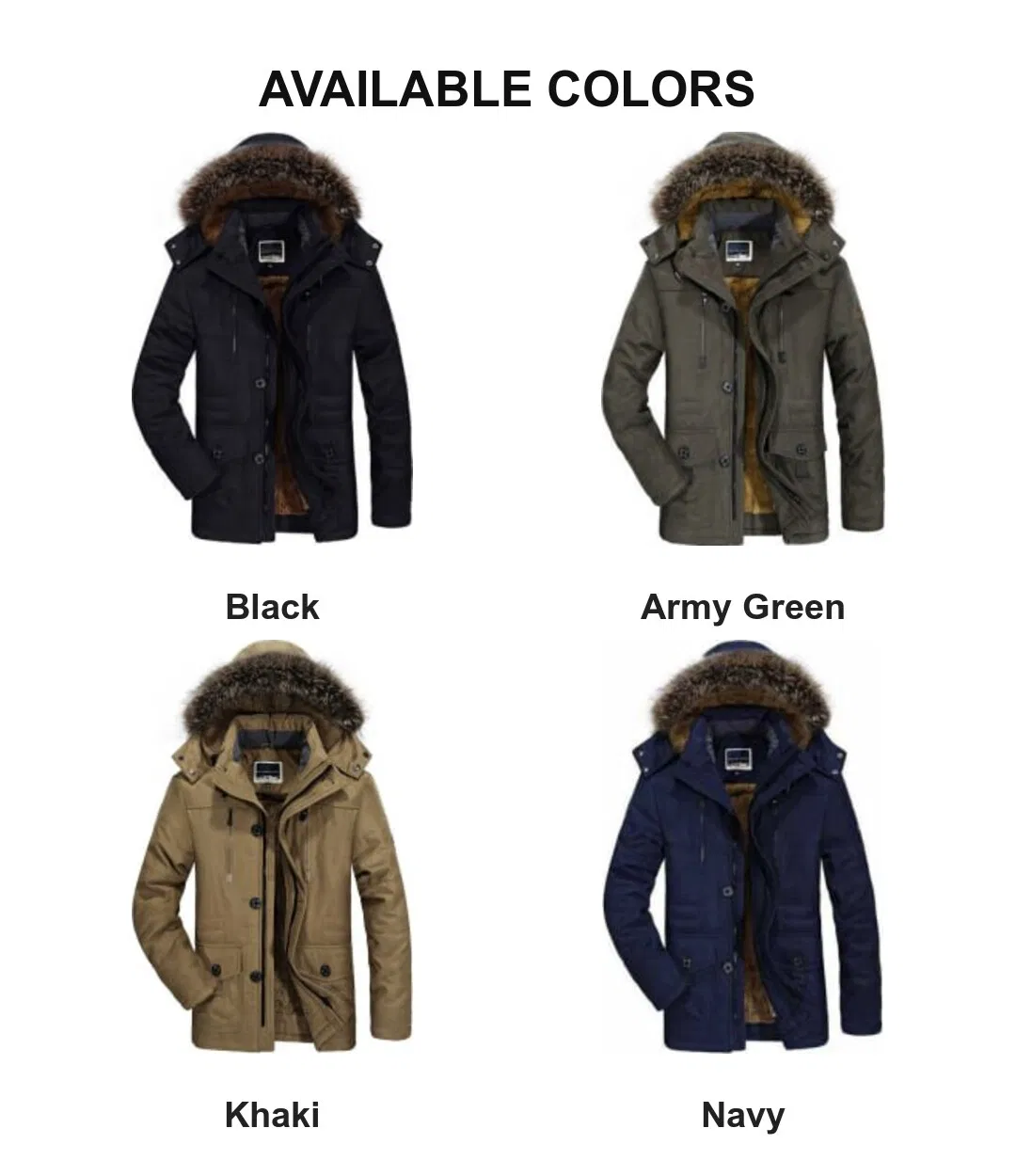Parka jacket colors: Black, Navy, Army Green, Khaki